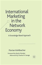 F Kohlbacher, F. Kohlbacher - International Marketing in the Network Economy