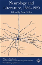 Stiles, A Stiles, A. Stiles - Neurology and Literature, 1860-1920