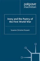 S Puissant, S. Puissant - Irony and the Poetry of the First World War