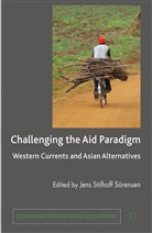 J. Sorensen, Sörensen, J Sörensen, J. Sörensen - Challenging the Aid Paradigm