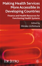 Uchimura, H Uchimura, H. Uchimura - Making Health Services More Accessible in Developing Countries