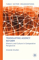 A Smullen, A. Smullen - Translating Agency Reform