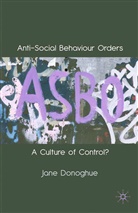 J Donoghue, J. Donoghue - Anti-Social Behaviour Orders