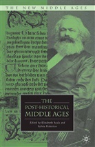 A Loparo, Federico, Federico, Sylvia Federico, Kenneth A. Loparo, Scala... - The Post-Historical Middle Ages