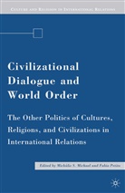 Michael, M Michael, M. Michael - Civilizational Dialogue and World Order