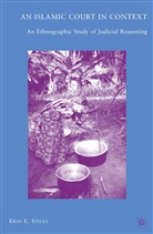E Stiles, E. Stiles - An Islamic Court in Context