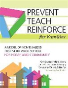 Glen Dunlap, Glen Fox Dunlap, Lise Fox, Jaclyn D Joseph, Jaclyn D. Joseph, Janice K Lee... - Prevent-Teach-Reinforce for Families