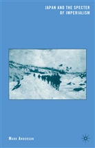 M Anderson, M. Anderson - Japan and the Specter of Imperialism