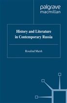 R Marsh, R. Marsh - History and Literature in Contemporary Russia