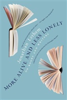 Christopher Boucher, Jonathan Lethem, Christophe Boucher, Christopher Boucher - More Alive and Less Lonely