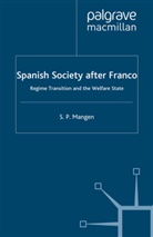 S Mangen, S. Mangen - Spanish Society After Franco