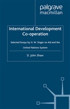 H Singer, H. Singer, Shaw, D Shaw, D. Shaw - International Development Co-operation