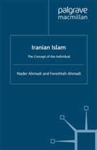Fereshte Ahmadi, Fereshteh Ahmadi, N. Ahmadi, Nader Ahmadi, J Campling, Jo Campling - Iranian Islam