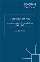 G Fry, G. Fry - The Politics of Crisis