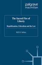 M Sellers, M. Sellers - The Sacred Fire of Liberty