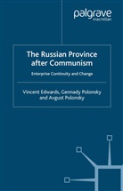 V. Edwards, Vincen Edwards, Vincent Edwards, G Polonsky, G. Polonsky, Gennady Polonsky - The Russian Province After Communism