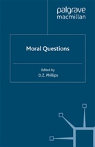 R Rhees, R. Rhees, Phillips, D Phillips, D. Phillips - Moral Questions