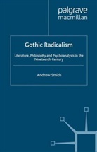 A Smith, A. Smith - Gothic Radicalism