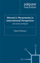 M Molyneux, M. Molyneux - Women's Movements in International Perspective