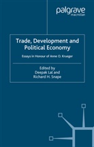 Lal, D Lal, D. Lal, Snape, Snape, R. Snape - Trade, Development and Political Economy