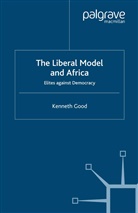 K Good, K. Good - The Liberal Model and Africa