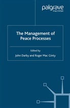 Kenneth A Loparo, J Darby, J. Darby, R. Mac Ginty, Kenneth A. Loparo, Mac Ginty... - The Management of Peace Processes