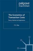 P Rao, P. Rao - The Economics of Transaction Costs