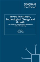 Pain, N Pain, N. Pain - Inward Investment, Technological Change and Growth