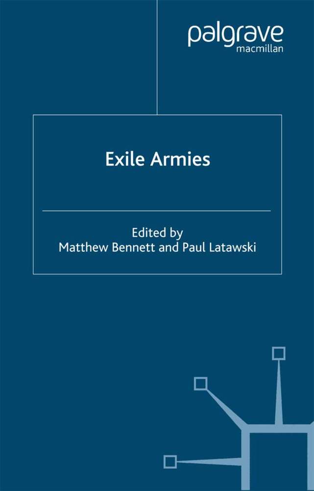 Bennett, M Bennett, M. Bennett, Latawski, Latawski, … - Exile Armies