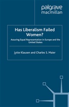 Klausen, J Klausen, J. Klausen, Maier, Maier, C. Maier - Has Liberalism Failed Women?