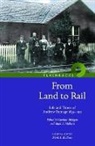 Caroline Milligan, Caroline Milligan, Mark A. Mulhern - From Land to Rail