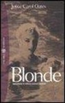 Joyce C. Oates, Joyce Carol Oates - Blonde