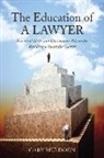Gary Muldoon - The Education of a Lawyer