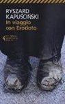 Ryszard Kapu?ci?ski, Ryszard Kapuscinski - In viaggio con Erodoto
