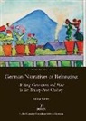 Linda Shortt - German Narratives of Belonging