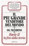 Og Mandino - Il più grande venditore del mondo. La fine della storia