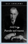 Adolf Loos - Parole nel vuoto
