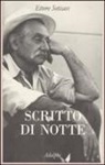 Ettore Sottsass - Scritto di notte
