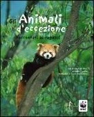 Gaëlle Guérive, Sandrine Silhol - Gli animali d'eccezione raccontati ai ragazzi