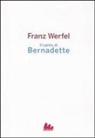 Franz Werfel - Il canto di Bernadette