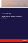 Richard Schoenbeck - Reithandbuch für berittene Offiziere der Fußtruppen