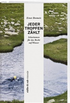 Ernst Bromeis - Jeder Tropfen zählt