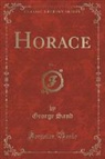 George Sand - Horace, Vol. 1 (Classic Reprint)