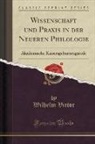 Wilhelm Vietor - Wissenschaft und Praxis in der Neueren Philologie