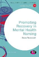 Steve Trenoweth, Steve Trenoweth, Trenoweth Steve - Promoting Recovery in Mental Health Nursing
