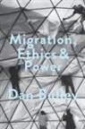 Dan Bulley, Dr. Dan Bulley - Migration, Ethics and Power
