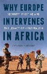 Catherine Gegout, Gegout Catherine - Why Europe Intervenes in Africa