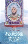 Stéphane Dudoignon, Stephane A. Dudoignon, Dudoignon Stephane A. - The Baluch, Sunnism and the State in Iran