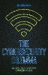 Ben Buchanan, Buchanan Ben - The Cybersecurity Dilemma