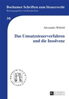 Alexander Witfeld - Das Umsatzsteuerverfahren und die Insolvenz